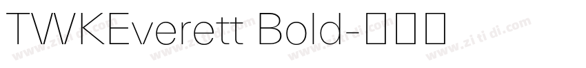 TWKEverett Bold字体转换